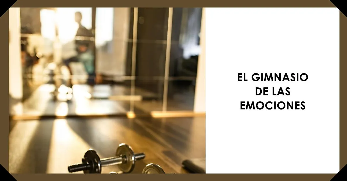 El Gimnasio de las Emociones en la Disciplina Positiva