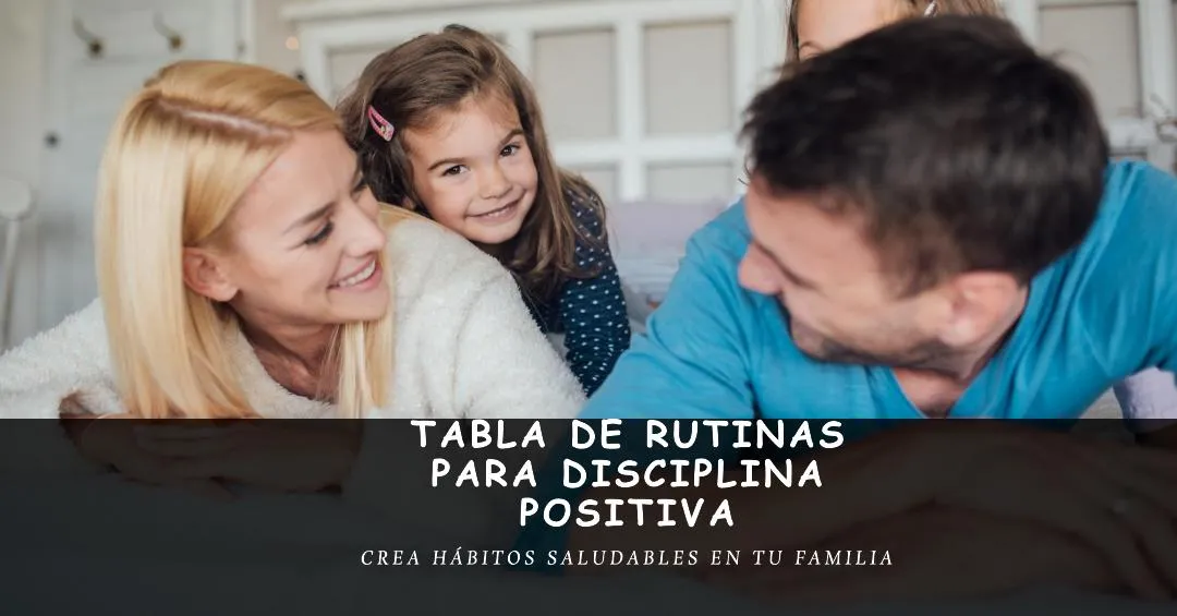 Tabla de Rutinas: Herramienta de Disciplina Positiva para Niños